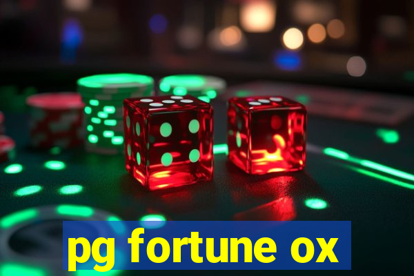 pg fortune ox